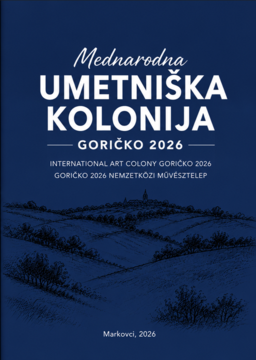 Medanrodna umetniška kolonija Goričko 2026